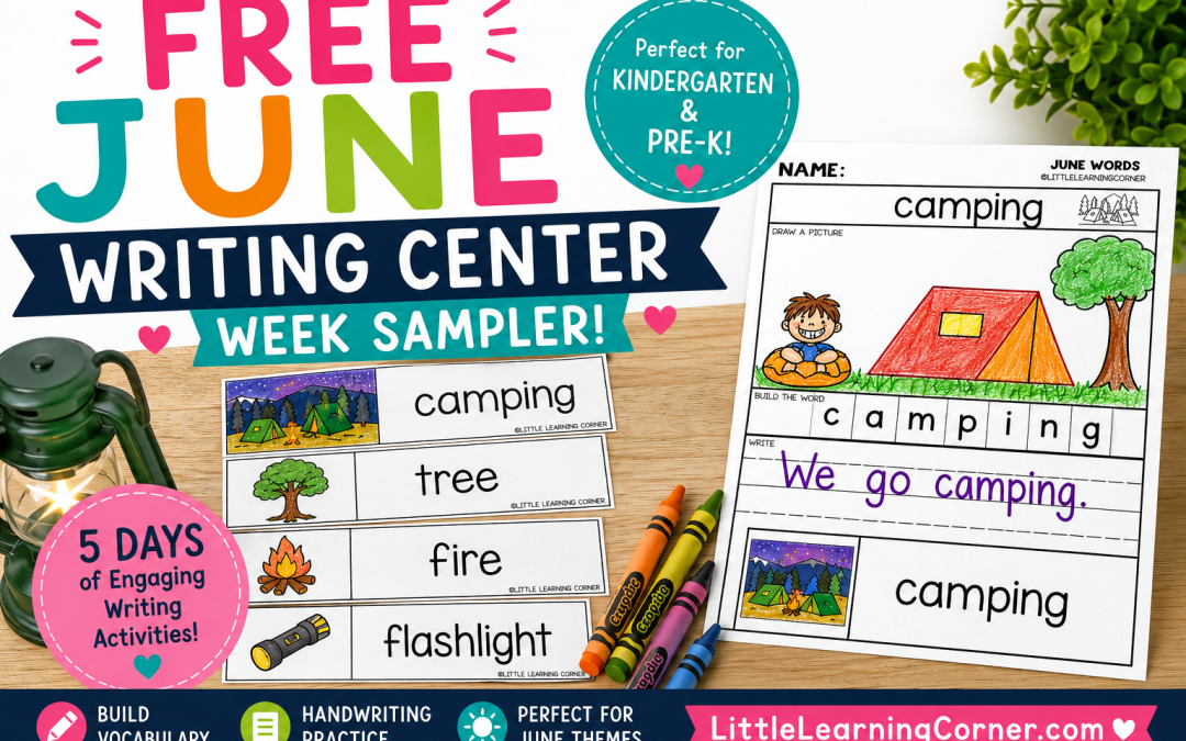 Free June Writing Center | Pre-K & Kindergarten