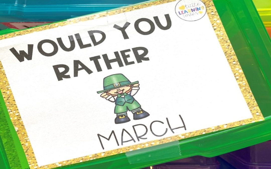 March Would You Rather Questions for Kids